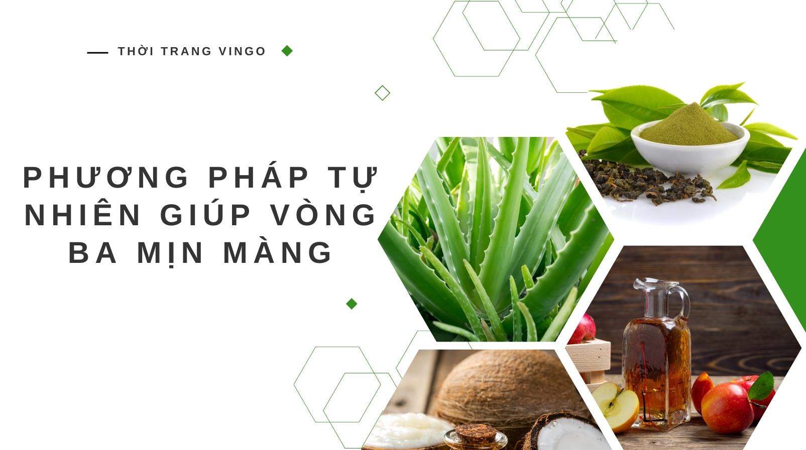 Những phương pháp từ thiên nhiên giúp bạn sở hữu vòng ba mịn màng